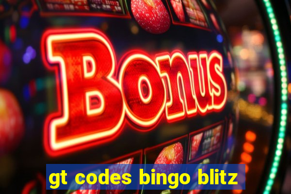 gt codes bingo blitz